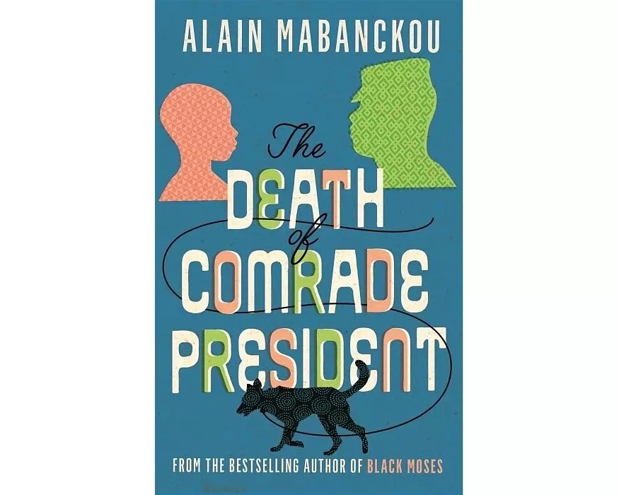 The Death of Comrade President