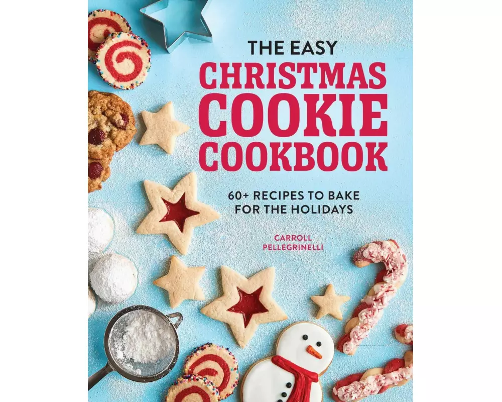 The Easy Christmas Cookie Cookbook