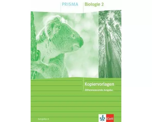 PRISMA Biologie 2. Kopiervorlagen Klasse 7-10. Differenzierende Ausgabe A ab 2020