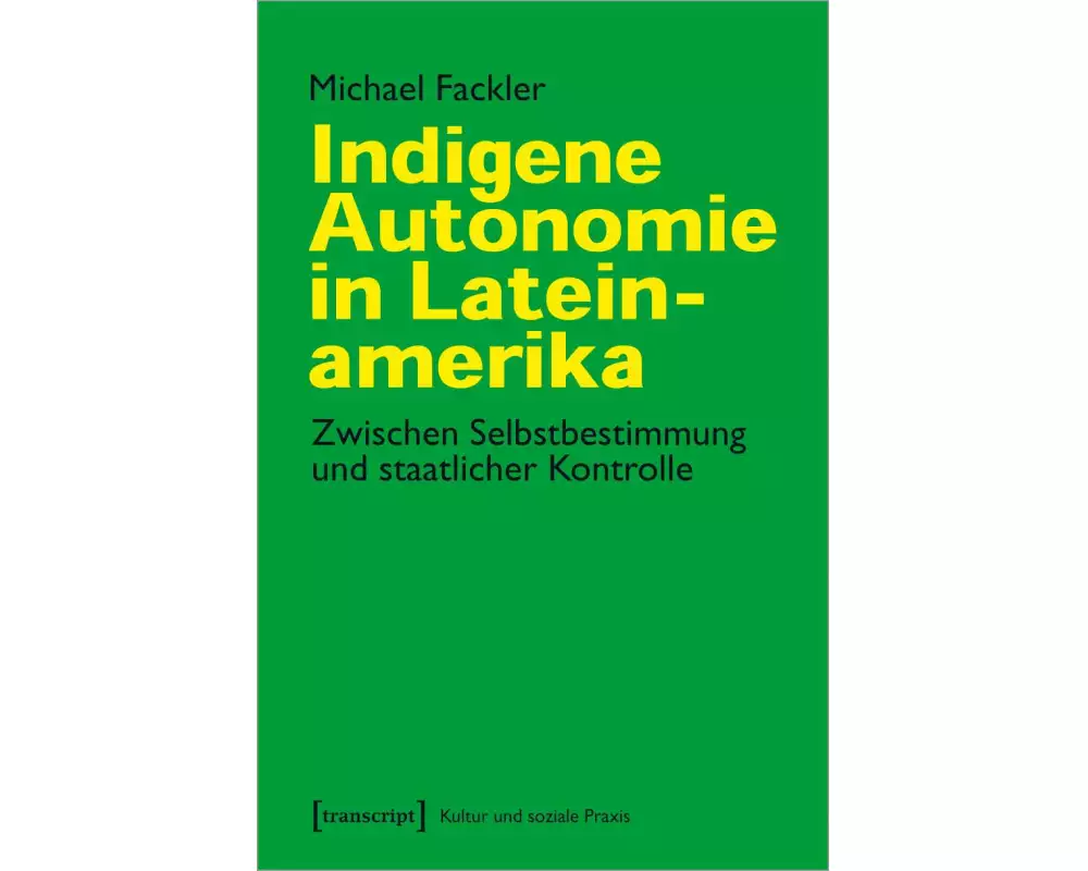 Indigene Autonomie in Lateinamerika