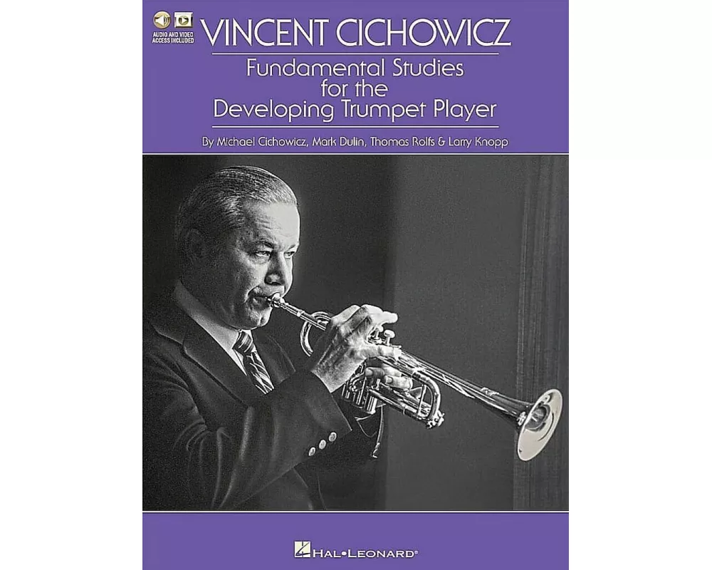 Vincent Cichowicz Fundamental Studies for the Developing Trumpet Player Trumpet Instruction Book with Online Media Hal Leonard Sheet Music & Practice
