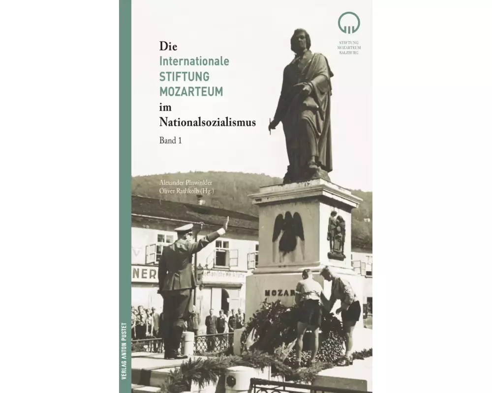 Die Internationale Stiftung Mozarteum und der Nationalsozialismus