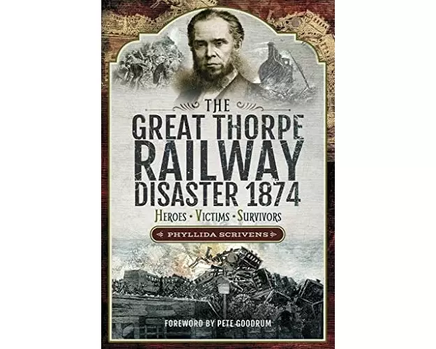 The Great Thorpe Railway Disaster 1874