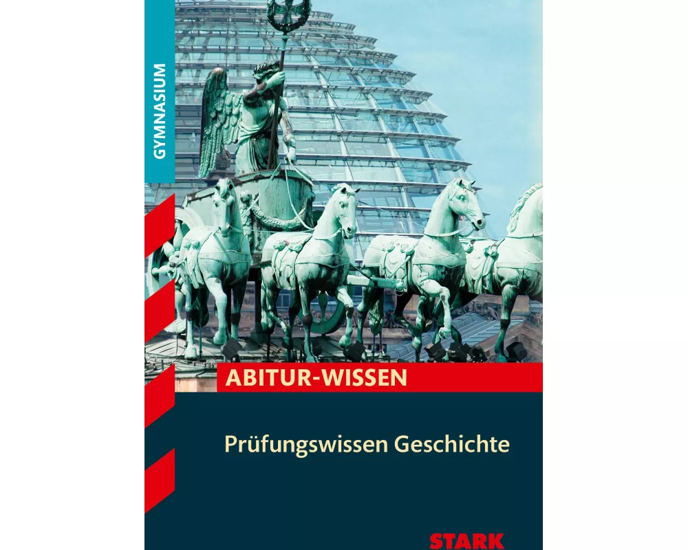 Prüfungswissen Geschichte