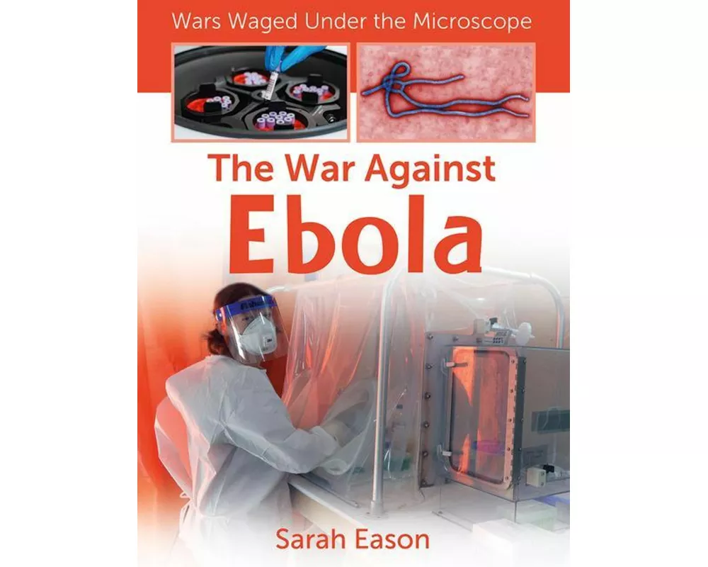 The War Against Ebola