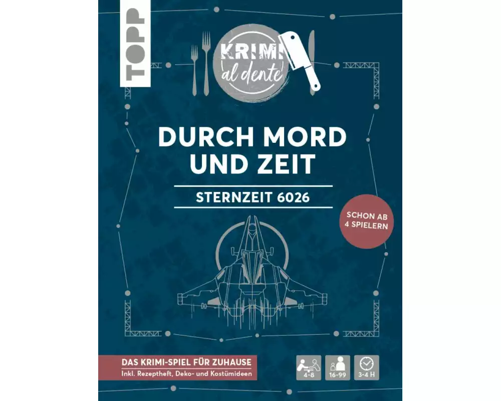 Krimi al dente: Sternzeit 6026 – Durch Mord und Zeit