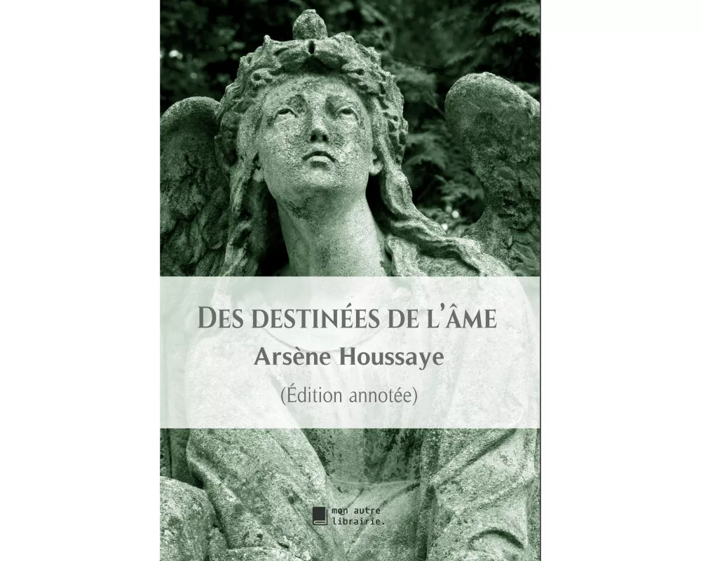 Des destinées de l'âme