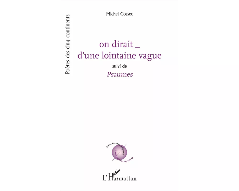 on dirait _ d'une lointaine vague