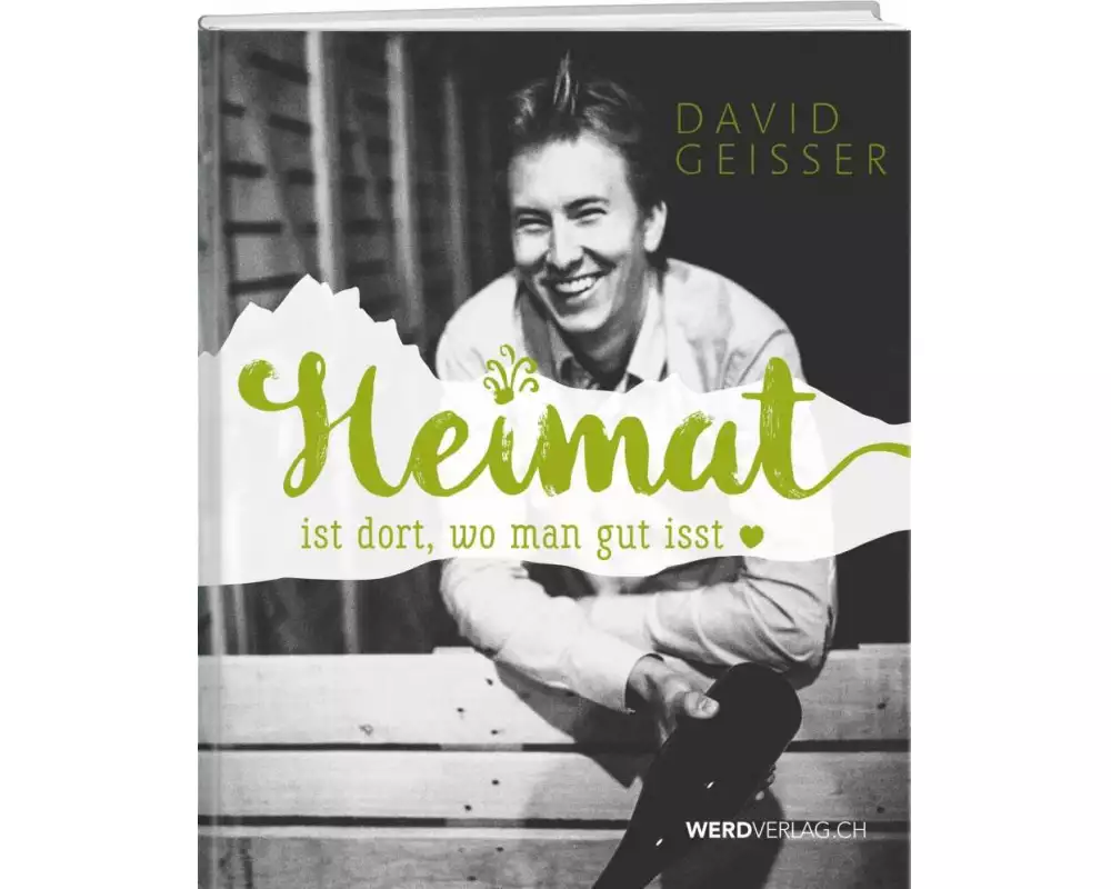 Heimat ist dort, wo man gut isst