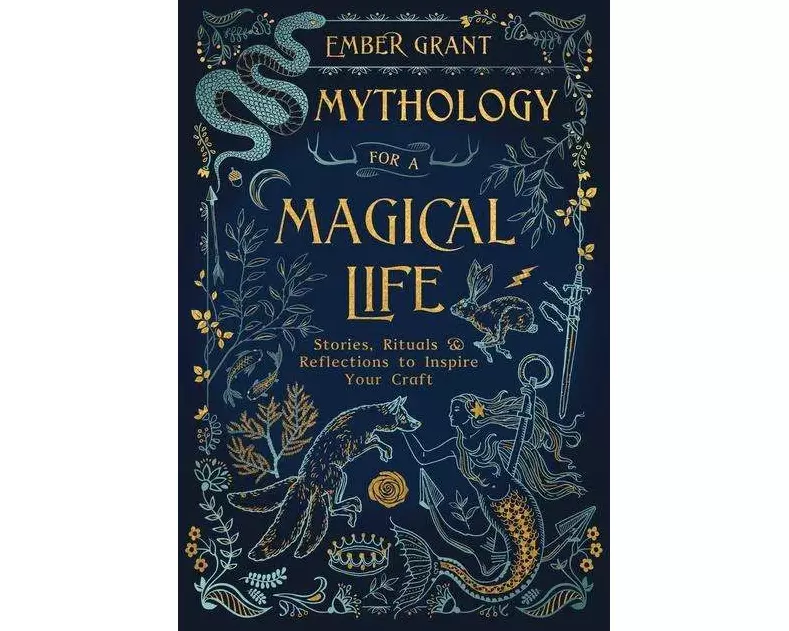 Mythology for a Magical Life