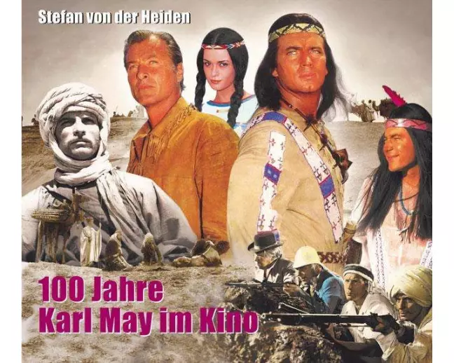 100 Jahre Karl May im Kino