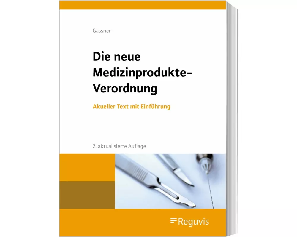 Die neue Medizinprodukte-Verordnung