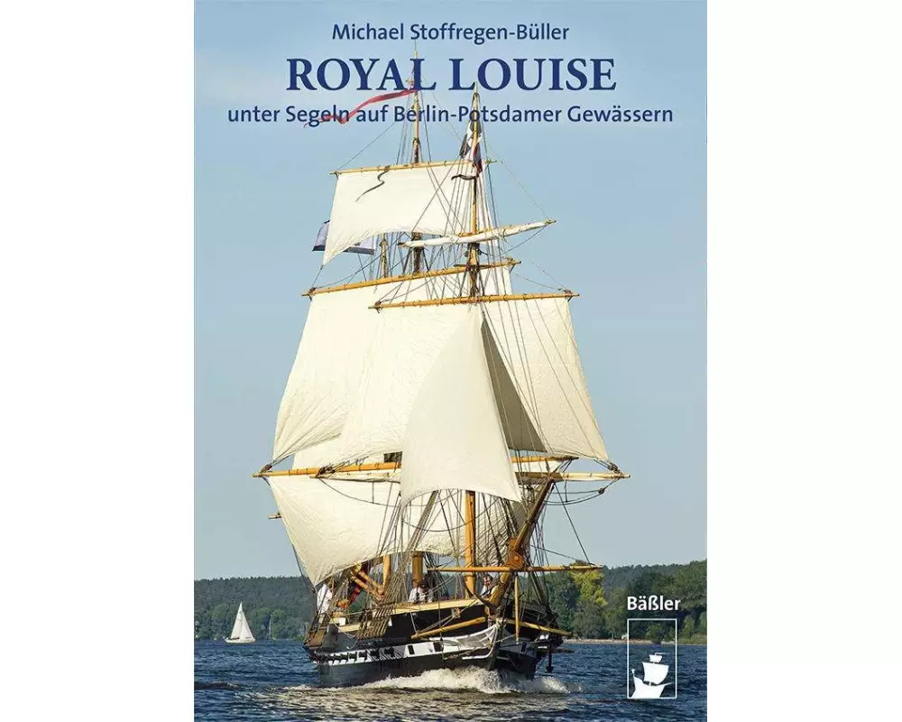 ROYAL LOUISE unter Segeln auf Berlin-Potsdamer Gewässern