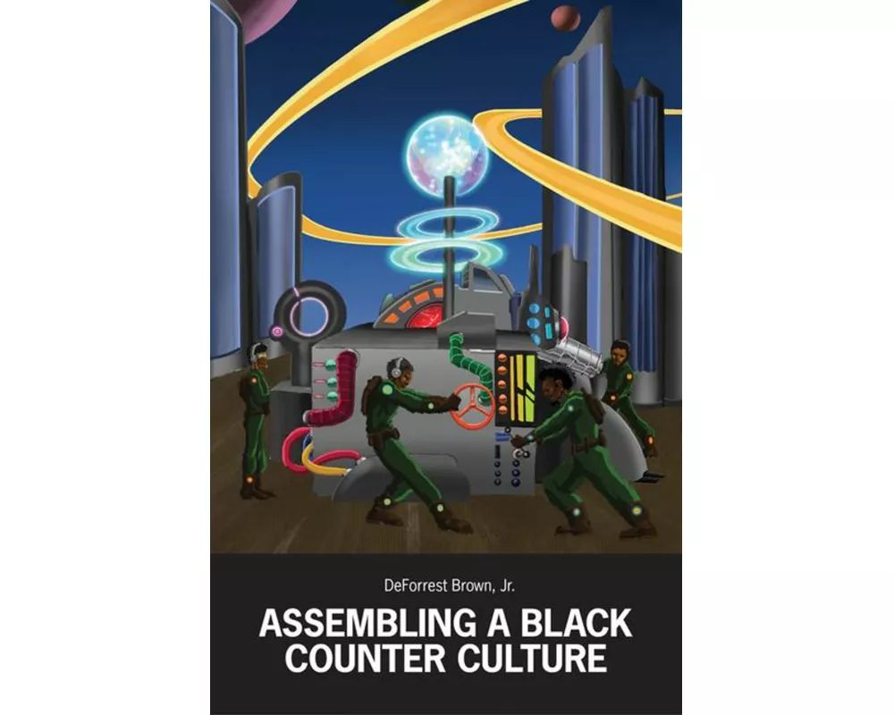 Assembling a Black Counter Culture