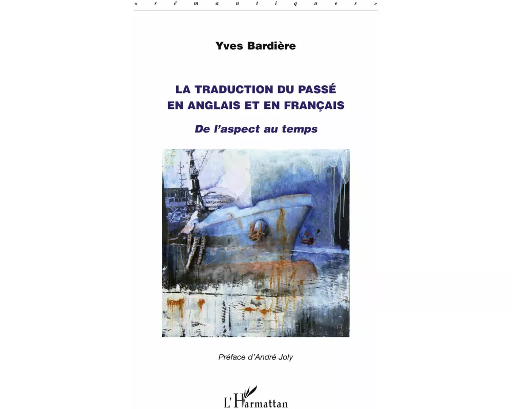 La traduction du passé en anglais et en français