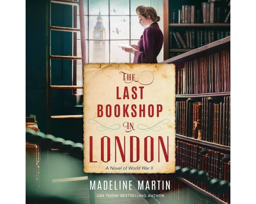 The Last Bookshop in London: A Novel of World War II