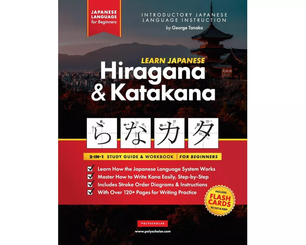 Learn Japanese for Beginners - The Hiragana and Katakana Workbook