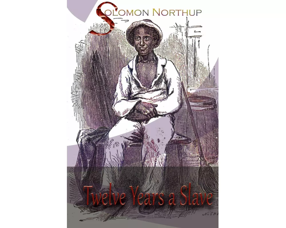 Twelve Years a Slave