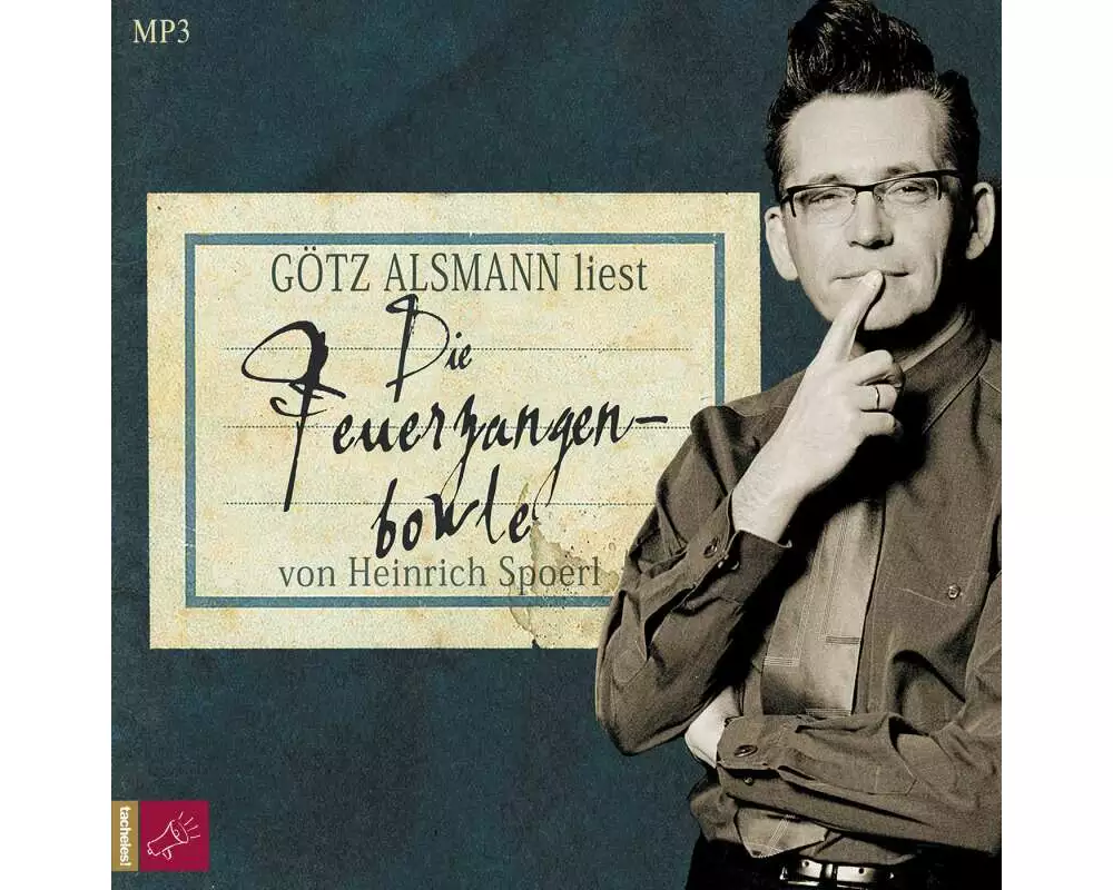 Die Feuerzangenbowle