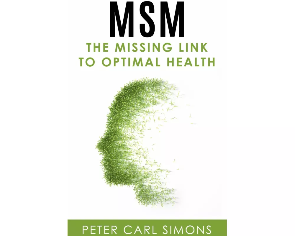 MSM - The Missing Link to Optimal Health