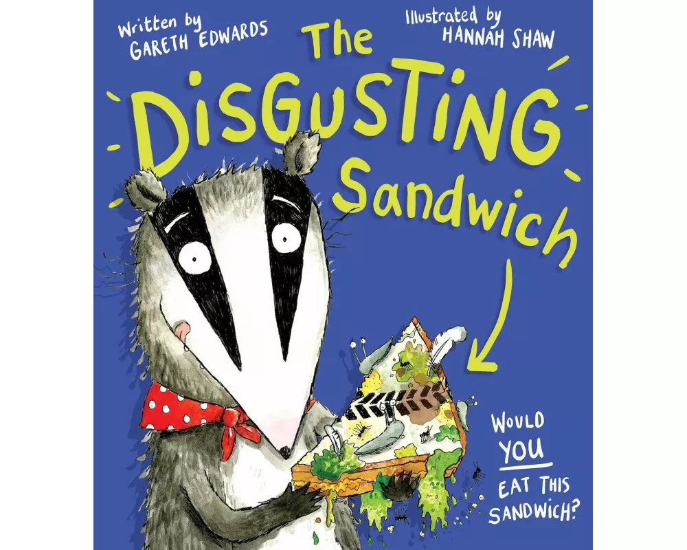 The Disgusting Sandwich