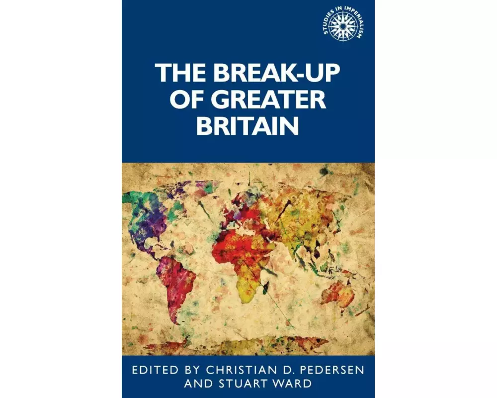 The Break-Up of Greater Britain