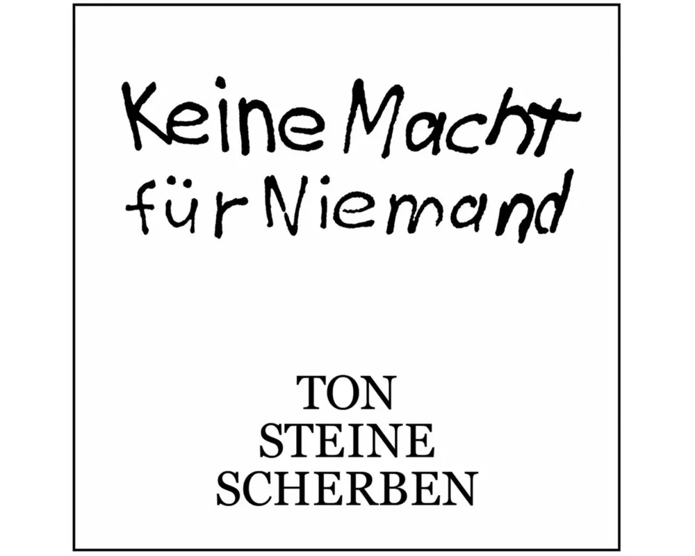 Keine Macht für Niemand