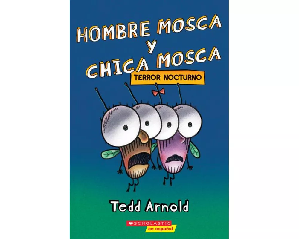 Hombre Mosca y Chica Mosca: Terror nocturno (Fly Guy and Fly Girl: Night Fright)