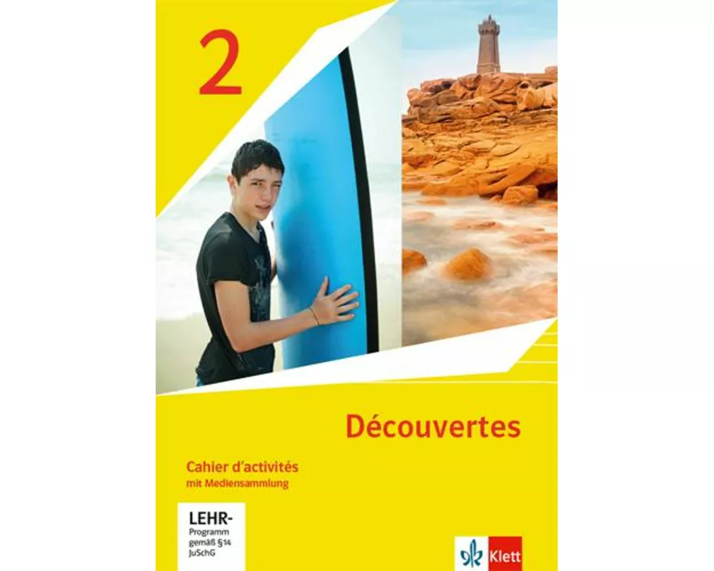 Découvertes 2. Ausgabe 1. oder 2. Fremdsprache. Cahier d'activités mit Mediensammlung 2. Lernjahr