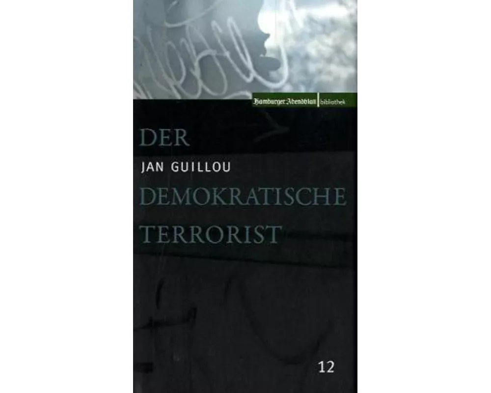 Der demokratische Terrorist