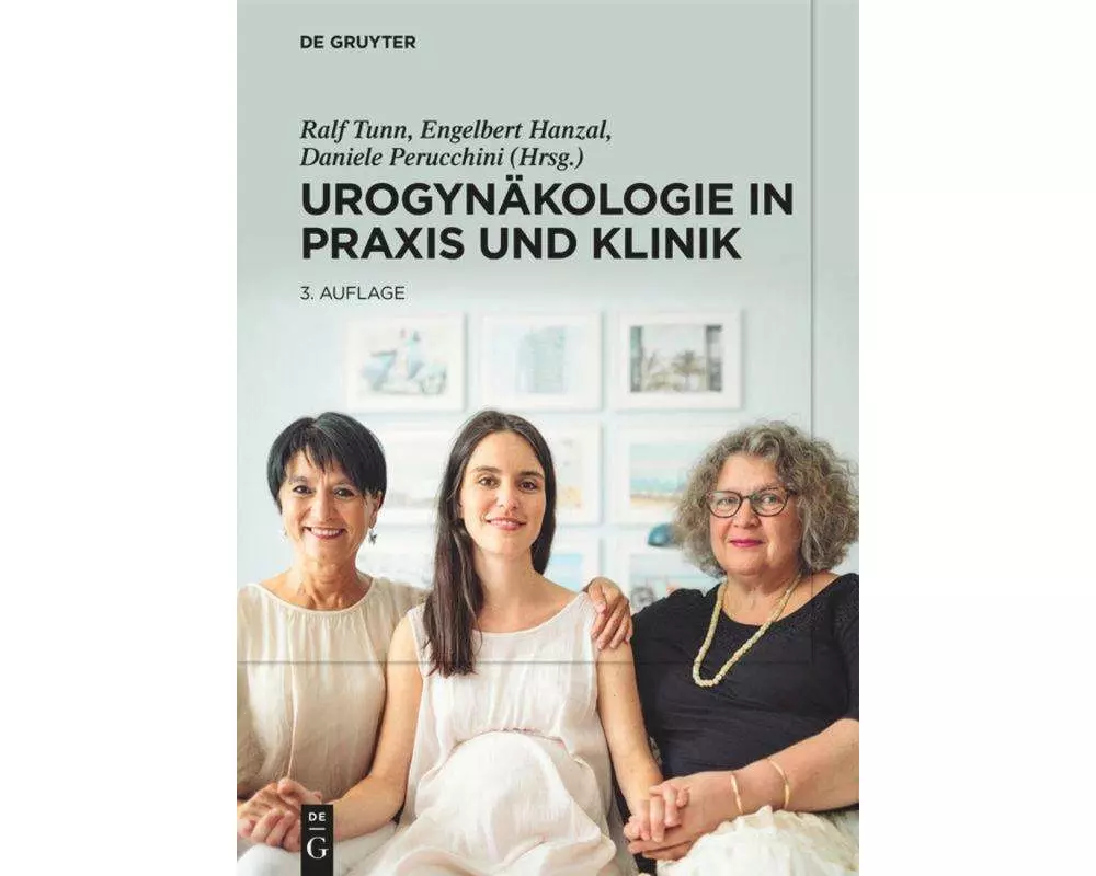 Urogynäkologie in Praxis und Klinik