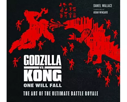 The Godzilla vs. Kong: One Will Fall: The Art of the Ultimate Battle Royale