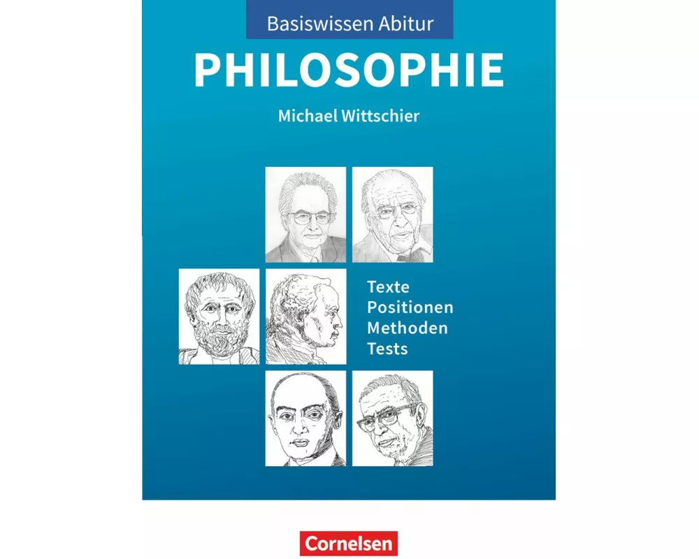 Basiswissen Abitur Philosophie - Abitur 2021/2022