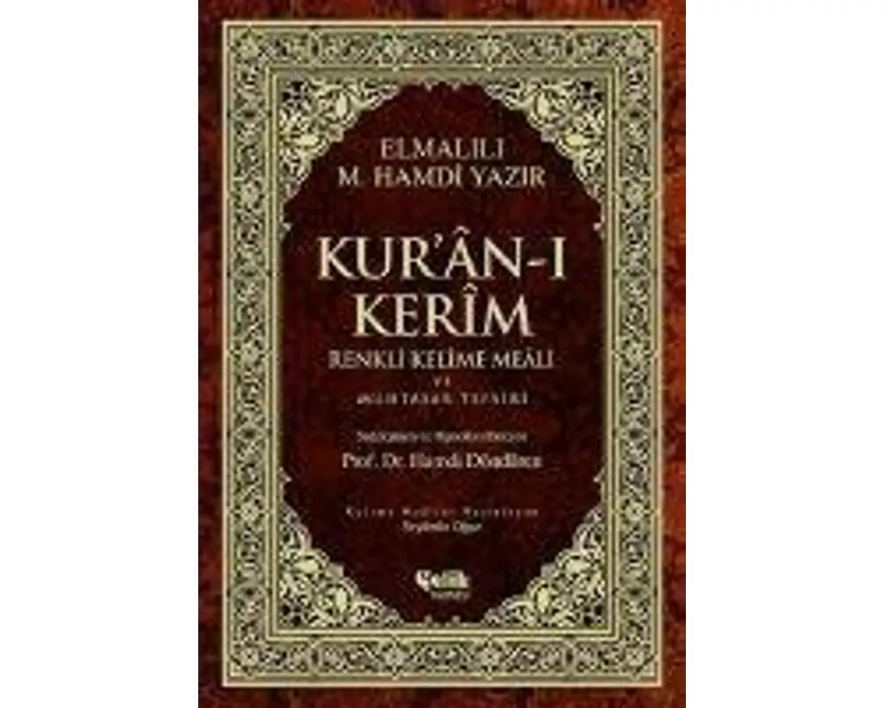 Kuran-i Kerim Renkli Kelime Meali ve Muhtasar Tefsiri