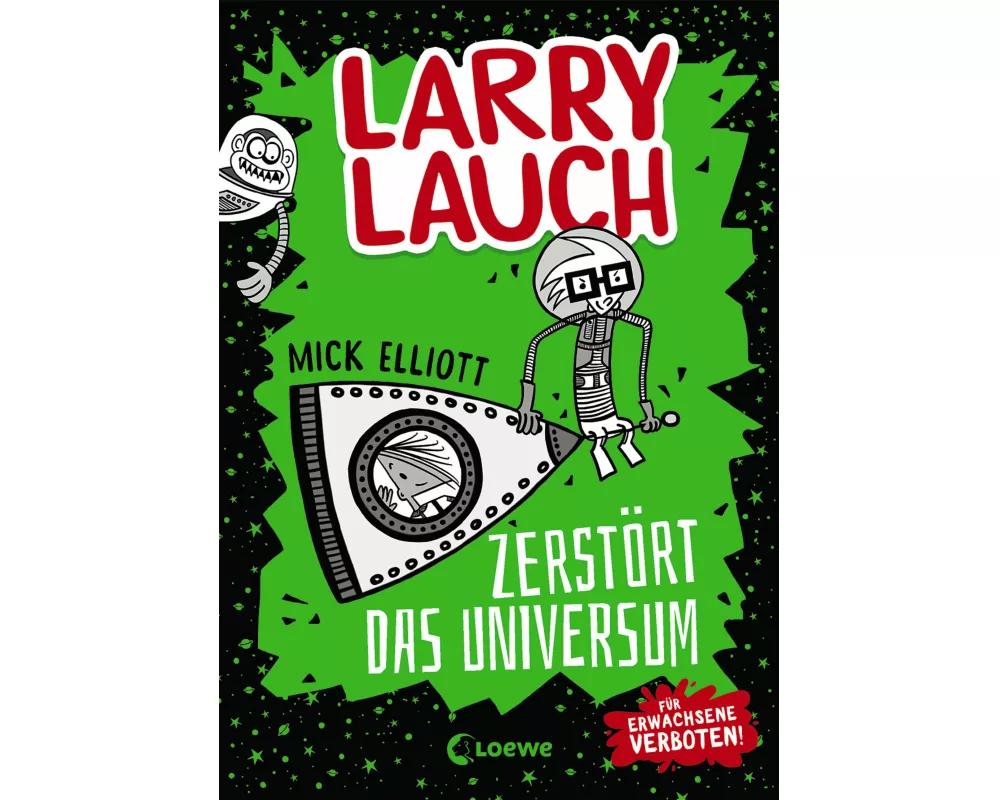 Larry Lauch zerstört das Universum (Band 2)