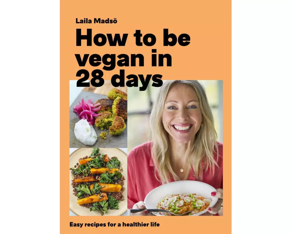 How to Be Vegan in 28 Days