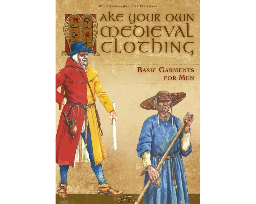 Make your own medieval clothing - Basic garments for Men