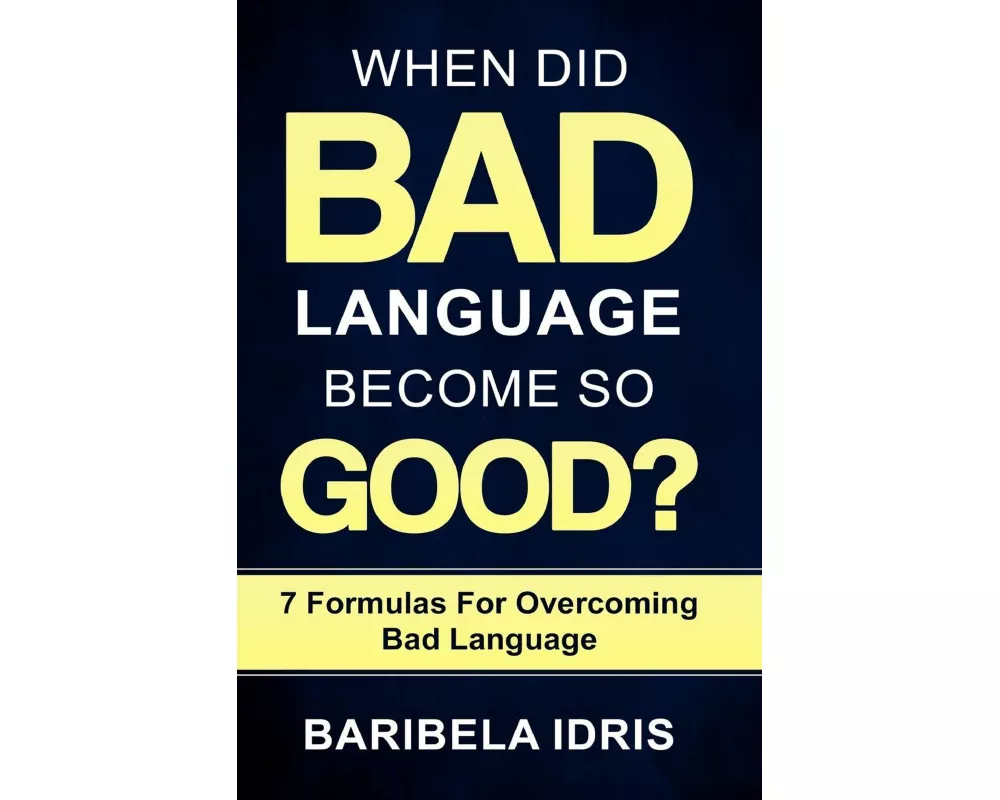 When Did Bad Language Become So Good?