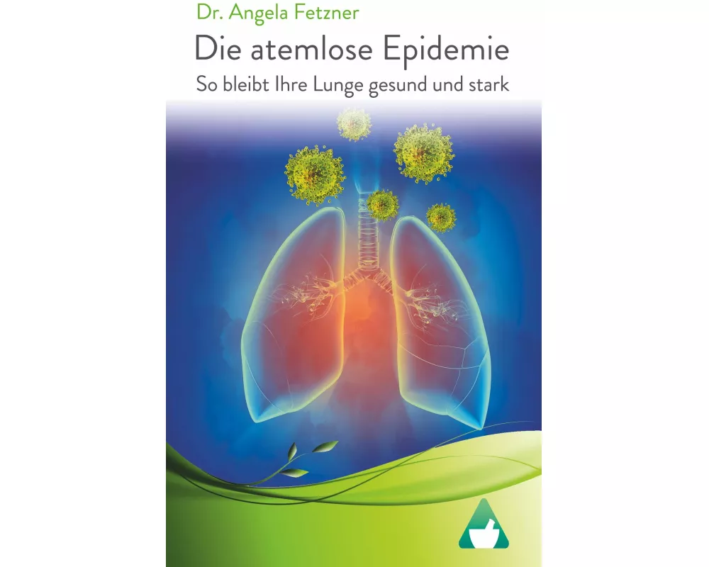 Die atemlose Epidemie