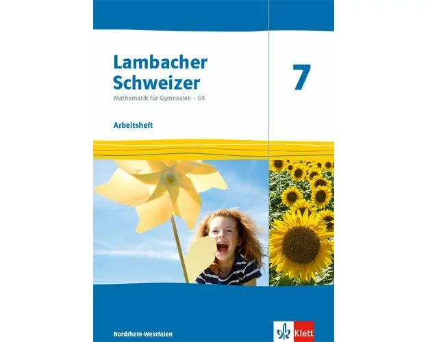 Lambacher Schweizer Mathematik 7 - G9. Ausgabe Nordrhein-Westfalen. Arbeitsheft plus Lösungsheft Klasse 7
