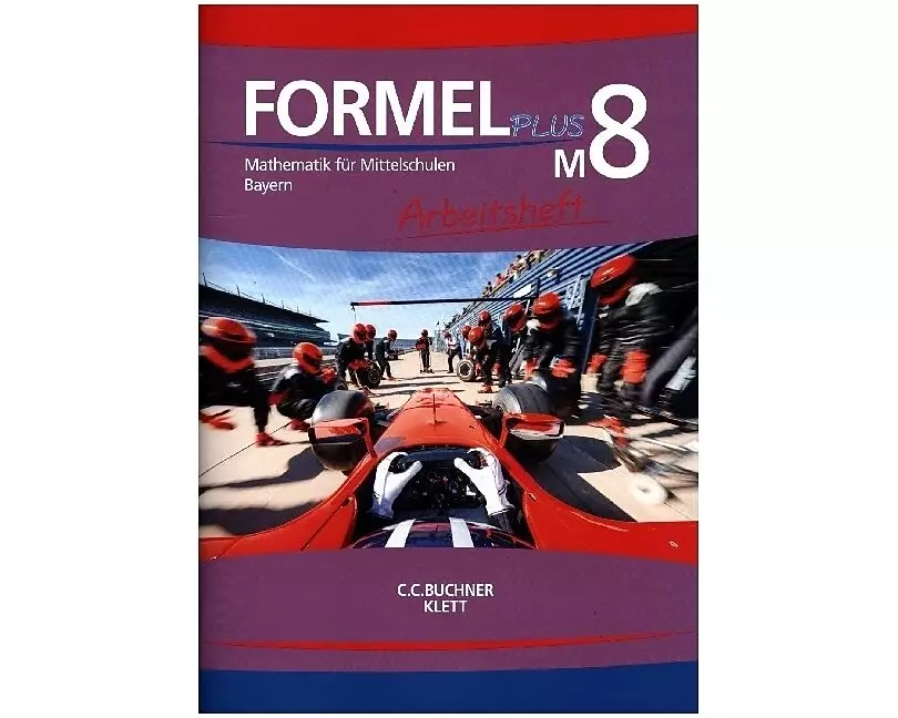 Formel PLUS 8 M. Ausgabe Bayern Mittelschule. Arbeitsheft Klasse 8 (Kurs M)