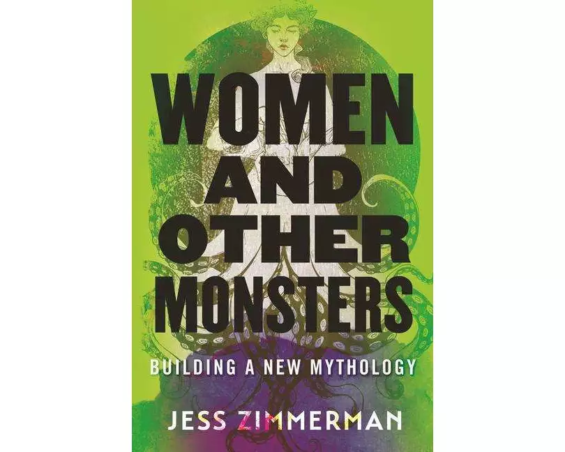 Women and Other Monsters
