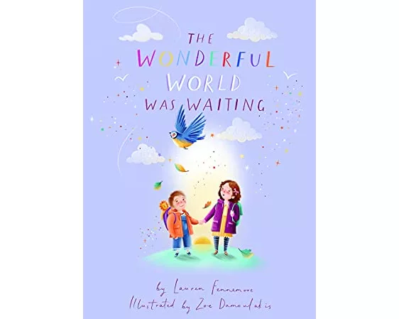 The Wonderful World Was Waiting