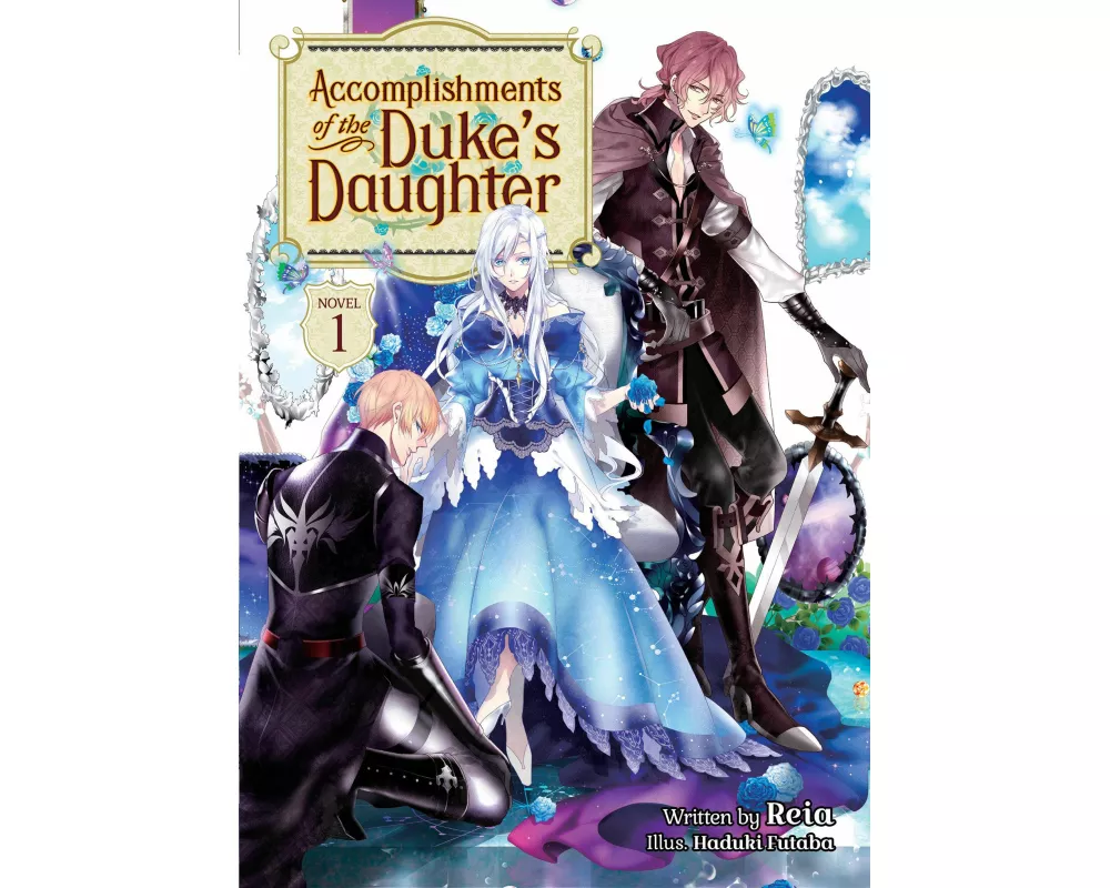 Accomplishments of the Duke's Daughter (Light Novel) Vol. 1
