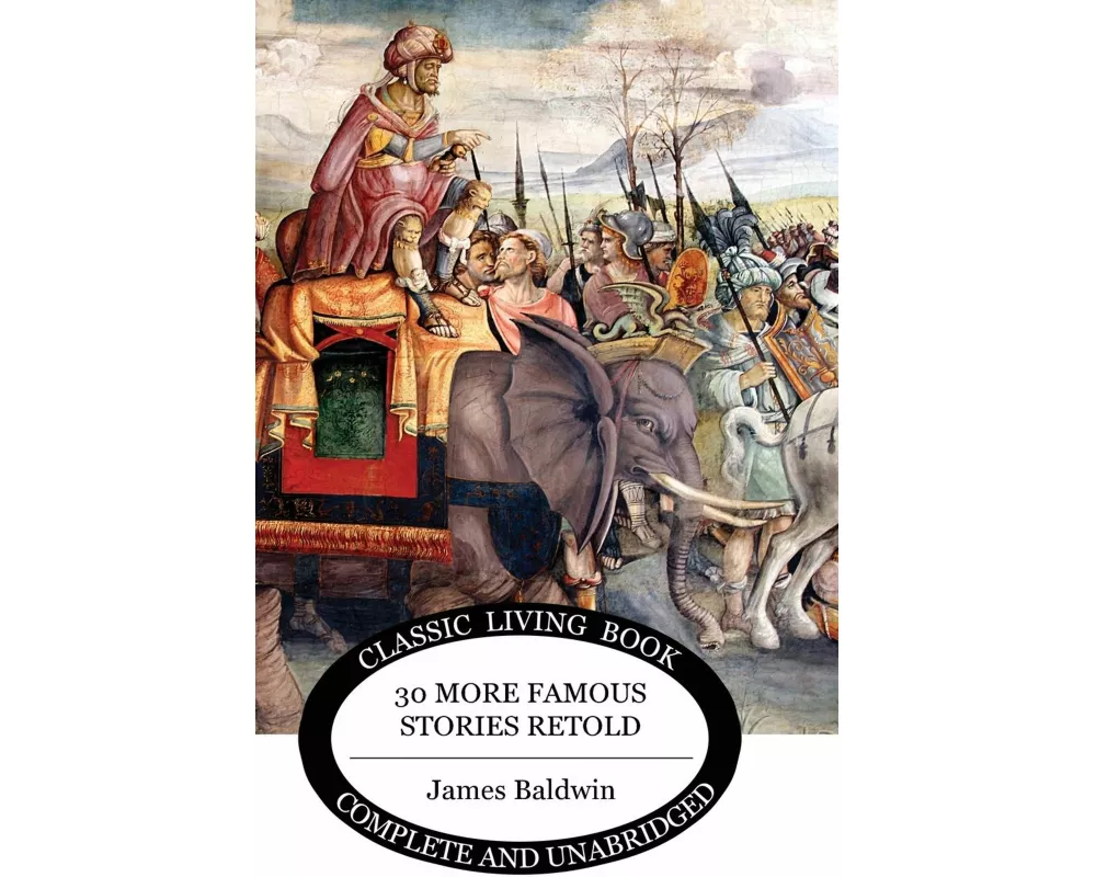 Thirty More Famous Stories Retold