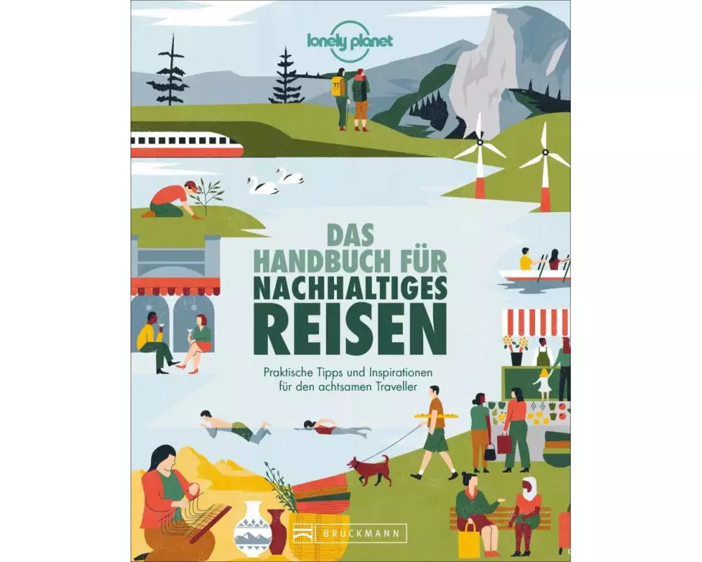 Das Handbuch für nachhaltiges Reisen