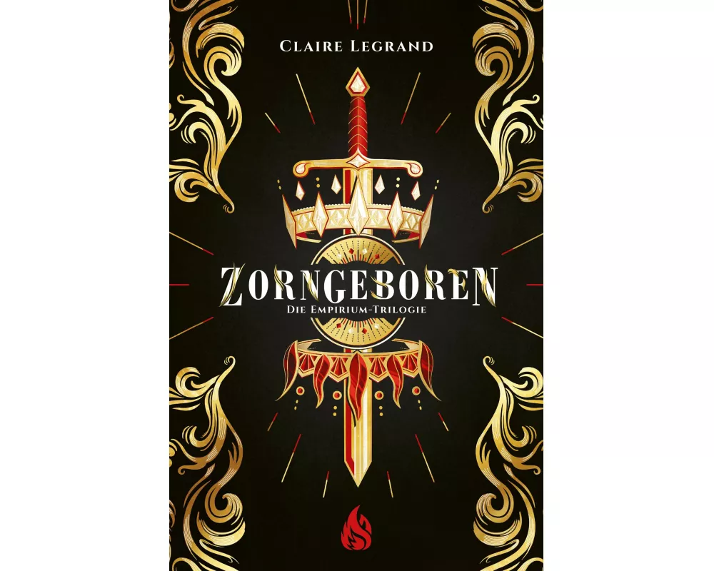 Zorngeboren - Die Empirium-Trilogie