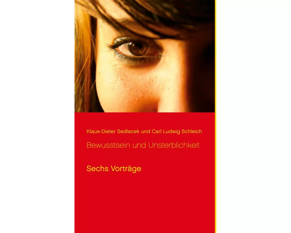 Bewusstsein und Unsterblichkeit