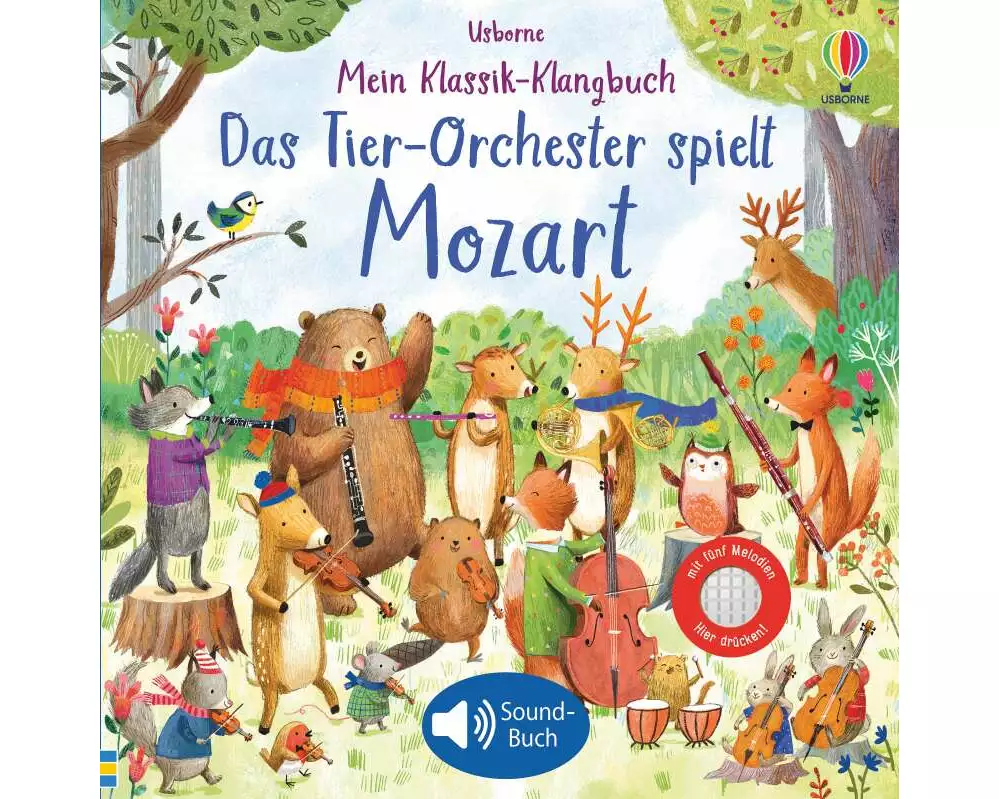 Mein Klassik-Klangbuch: Das Tier-Orchester spielt Mozart