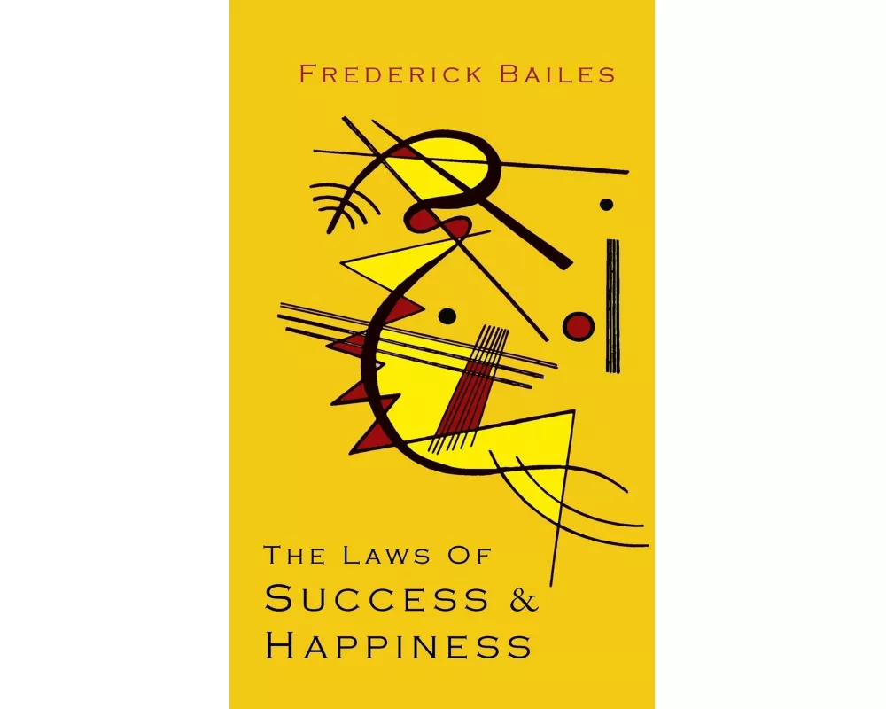 The Laws of Success & Happiness